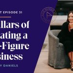 4 Pillars of Creating a Six-Figure Business with Tay Daniels