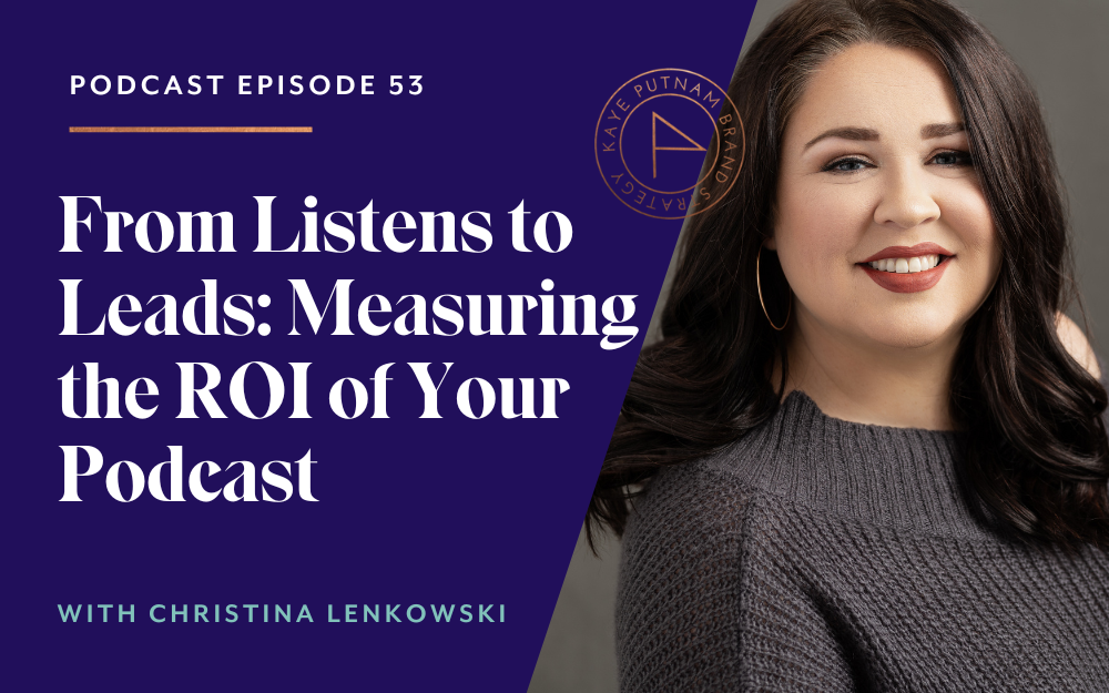 Measuring Podcast ROI with Christina Lenkowski