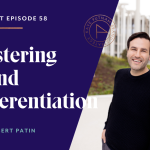 Mastering Brand Differentiation with Robert Patin